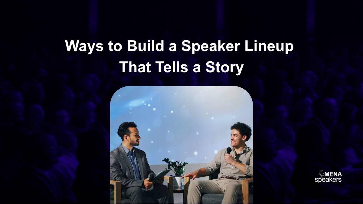 7 Ways to Build a Speaker Lineup That Tells a Cohesive Story
