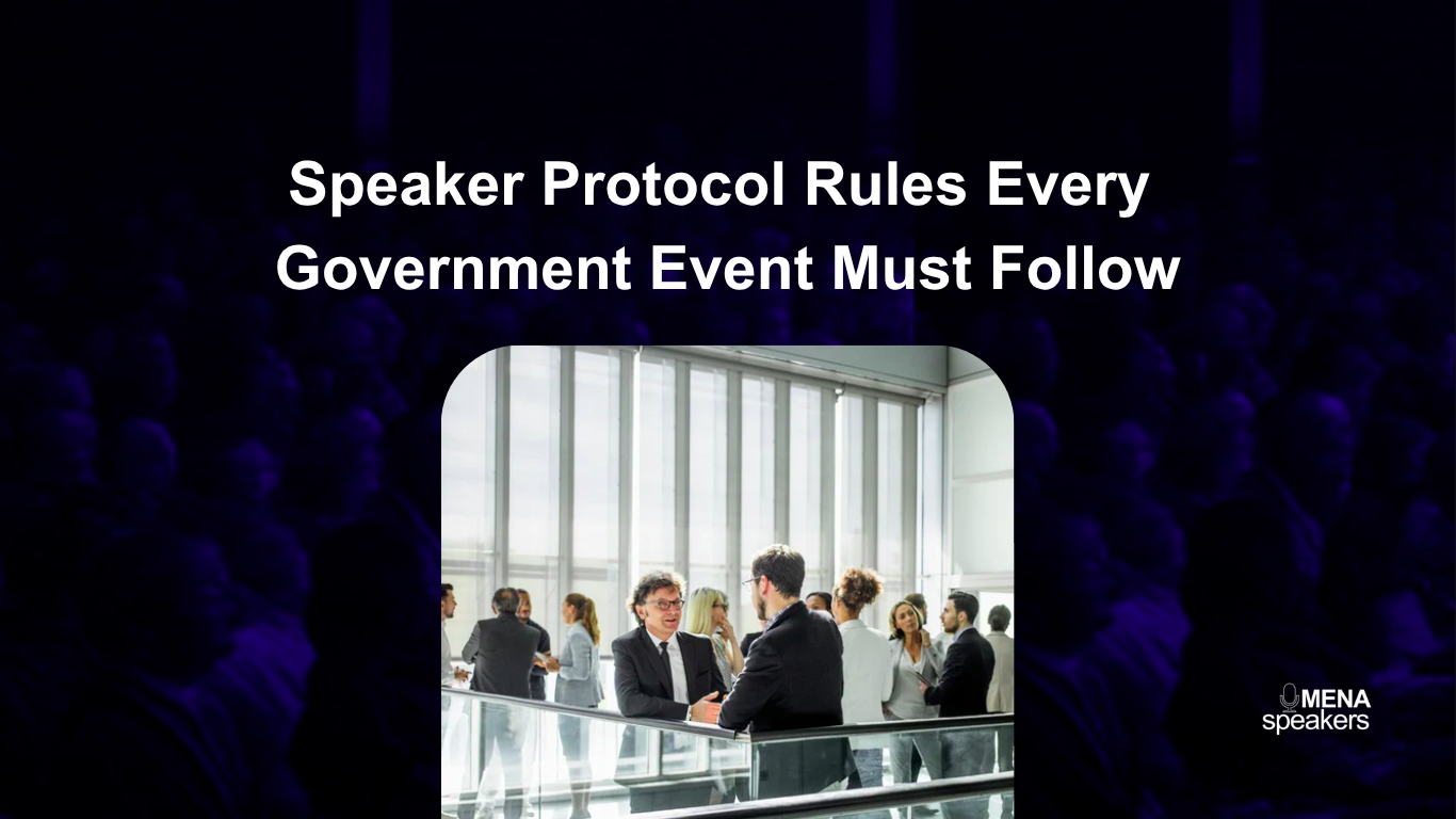8 Speaker Protocol Rules Every Government Event Must Follow